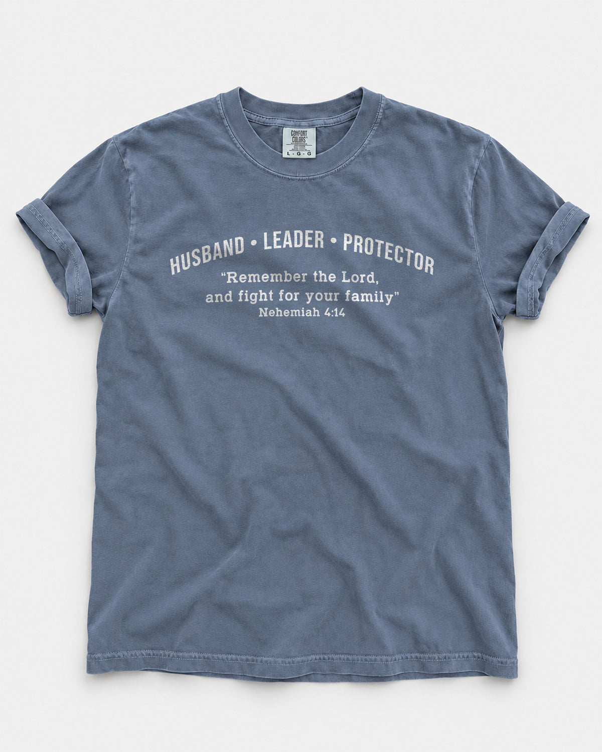 Husband • Leader • Protector | Nehemiah 4:14 Christian Men's T-Shirt