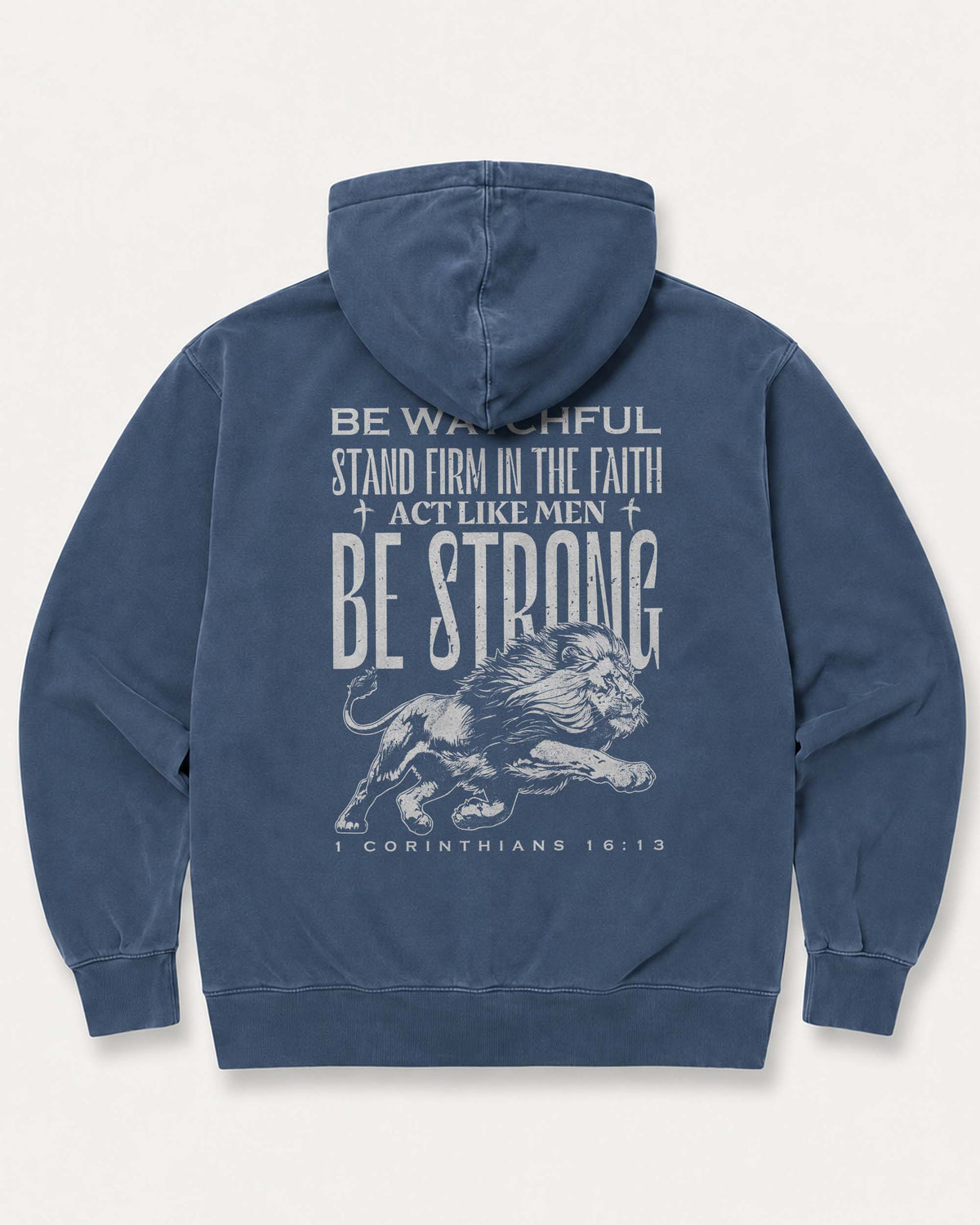 Be Strong Lion Hoodie – 1 Corinthians 16:13