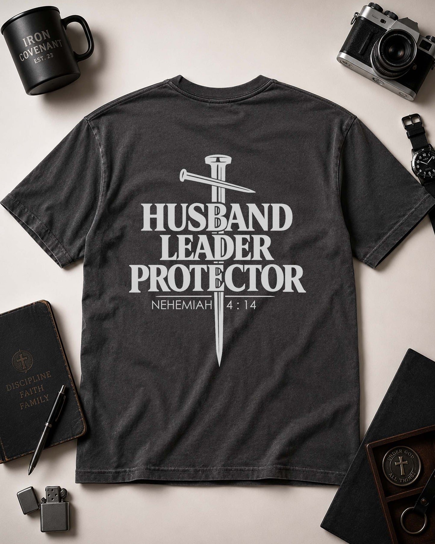 Husband • Leader • Protector | Nehemiah 4:14 Christian Men's T-Shirt