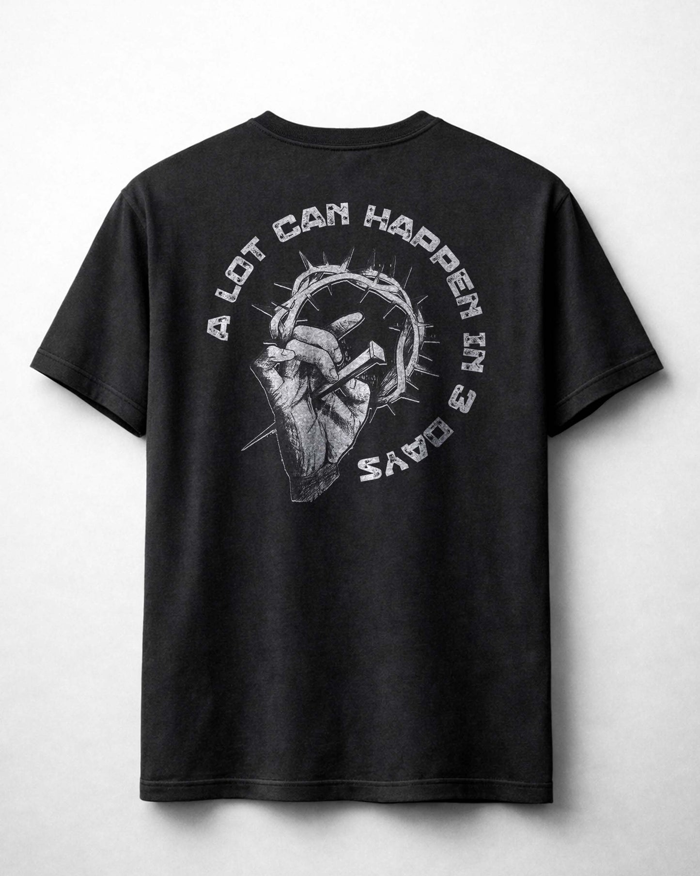 A Lot Can Happen In 3 Days Shirt - Christian Faith Tee