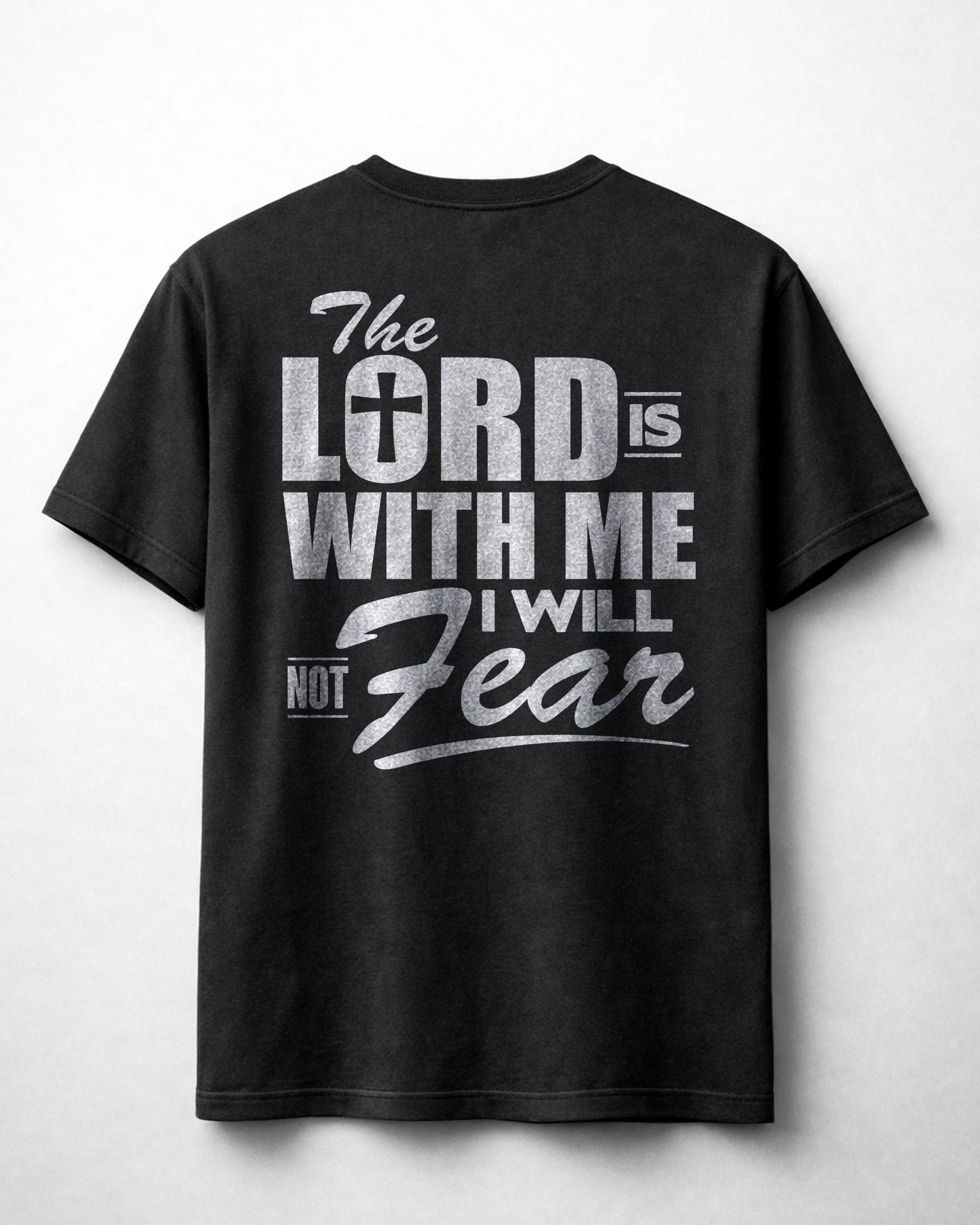 The Lord Is With Me I Will Not Fear Shirt, Christian Faith Tee, Psalm Scripture Shirt