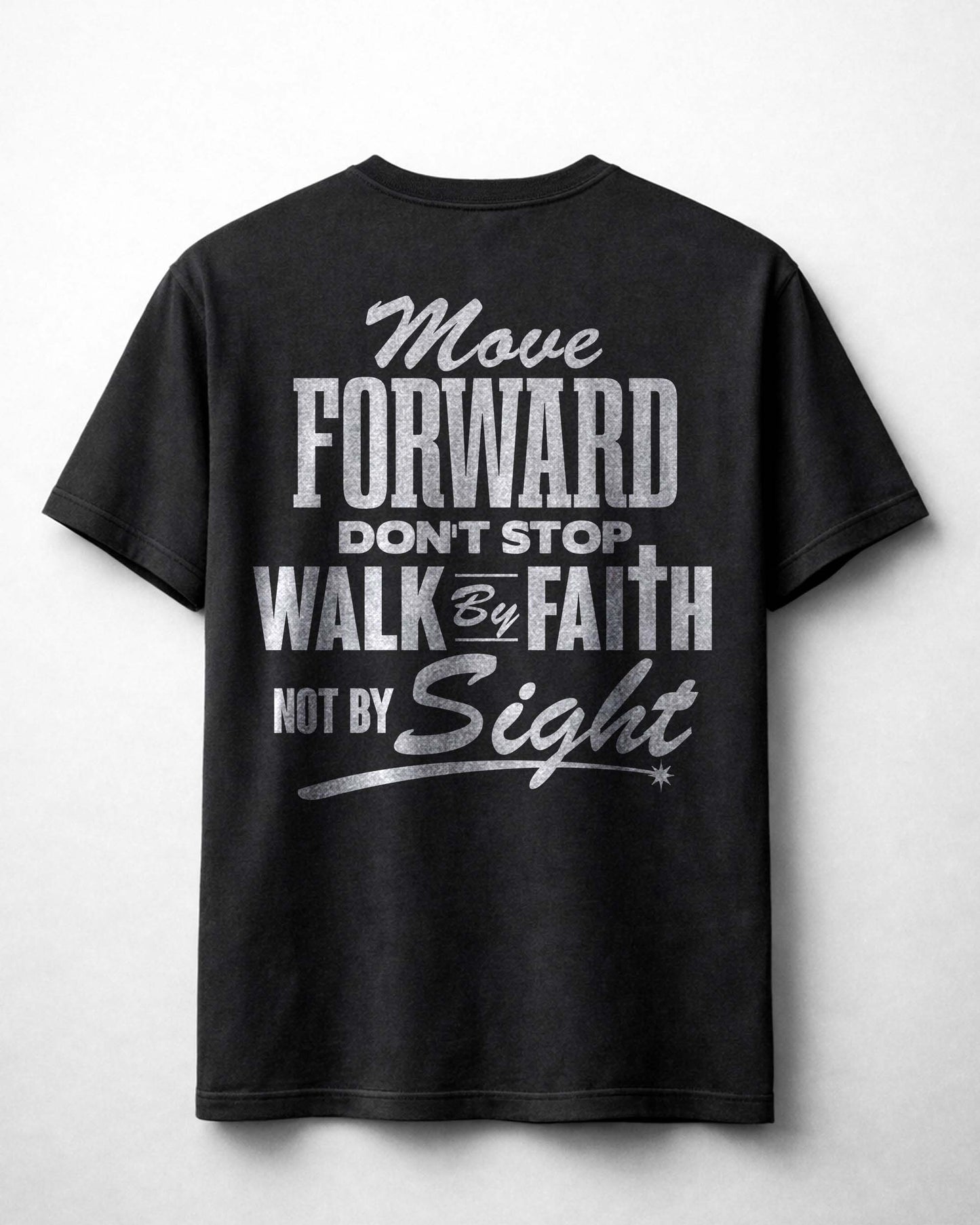 Move Forward Walk By Faith Shirt, Christian Motivation Tee, Faith Over Sight Shirt