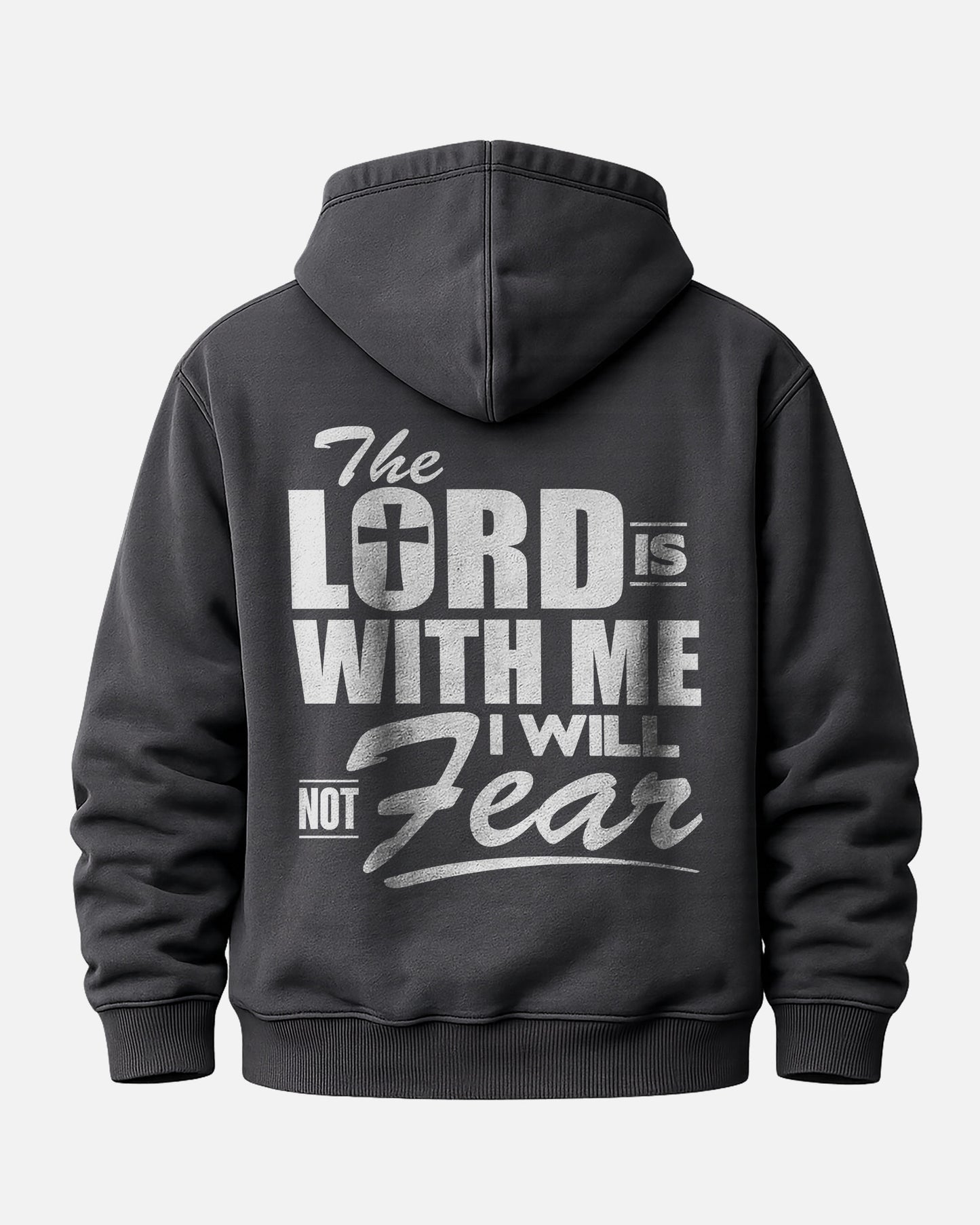 The Lord Is With Me I Will Not Fear Hoodie – Black