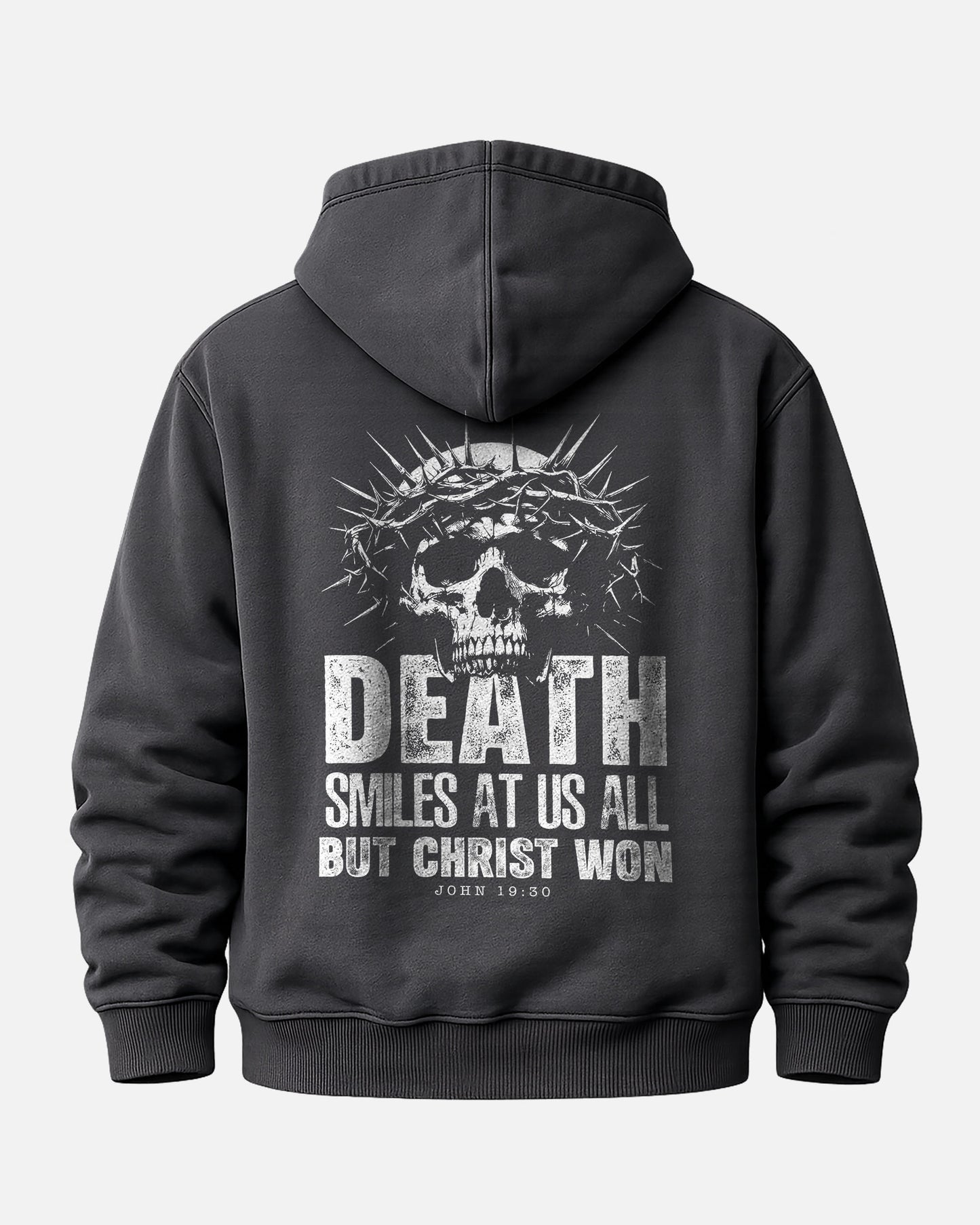Death Smiles at Us All Hoodie – John 19:30 Christian Hoodie