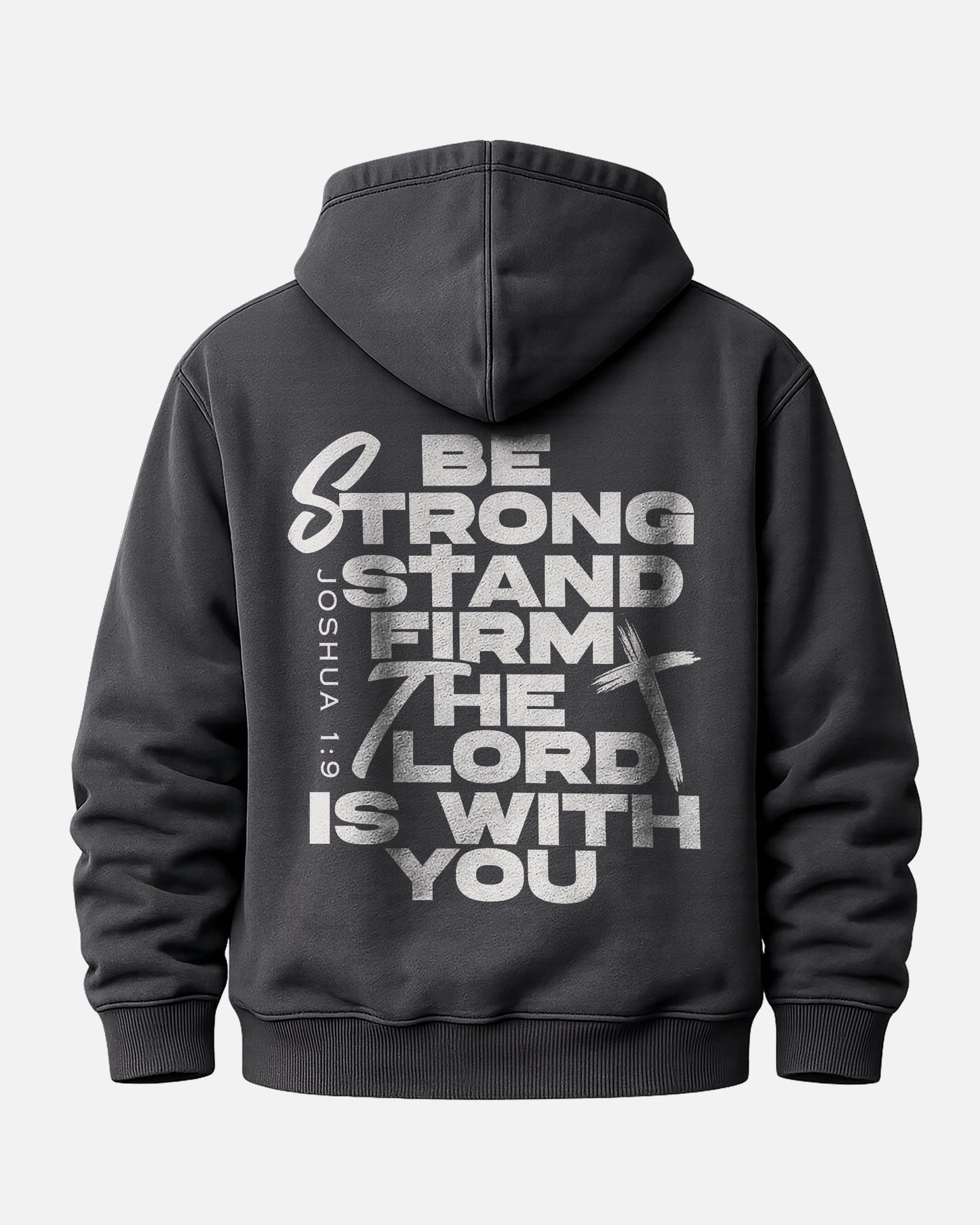 Be Strong Stand Firm The Lord Is With You Hoodie – Black