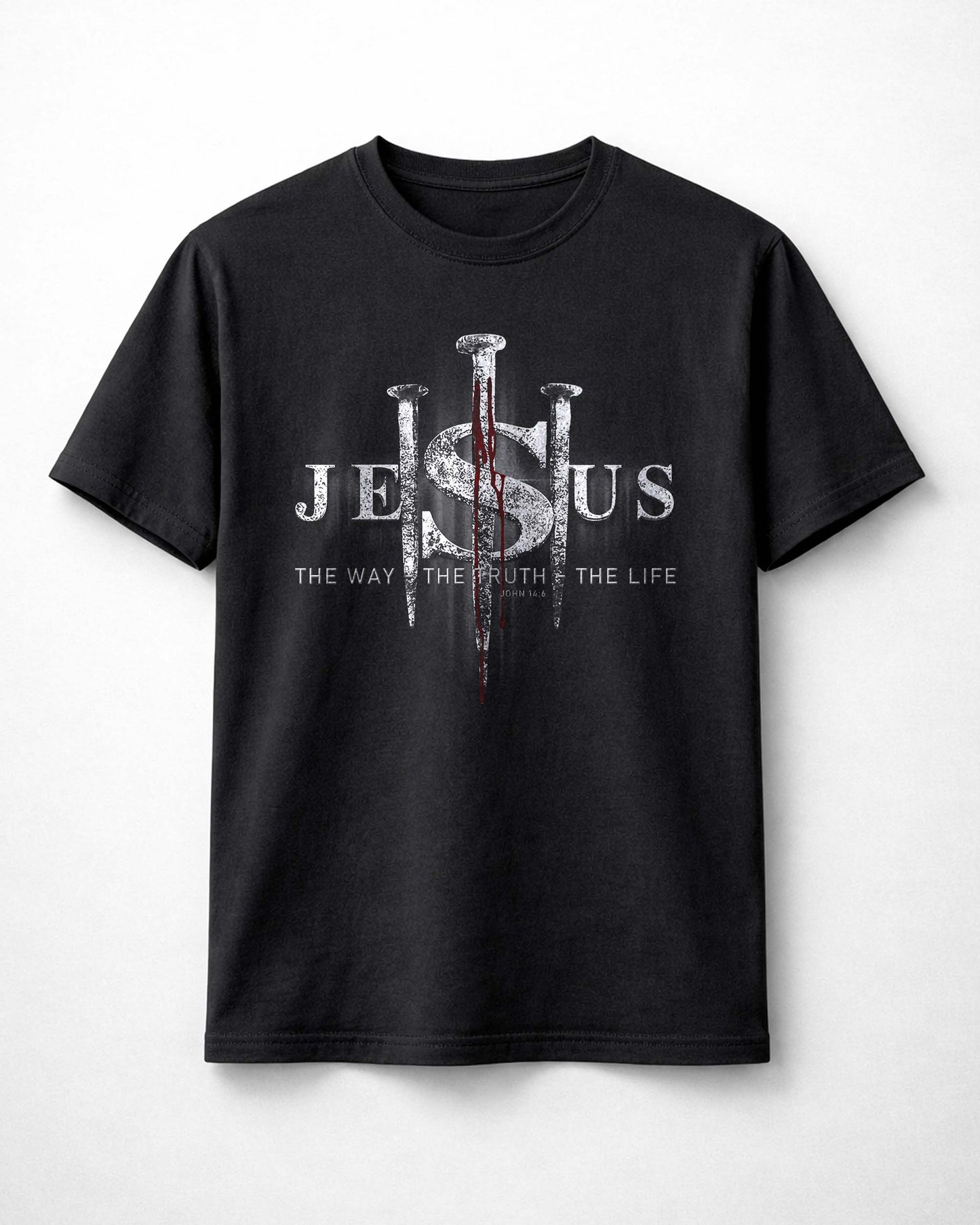 Jesus The Way The Truth The Life Shirt, Christian Cross Nail Tee, John 14:6 Faith Shirt