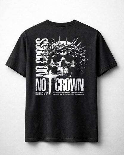 No Cross No Crown T-Shirt – Romans 8:17 Christian Black Shirt
