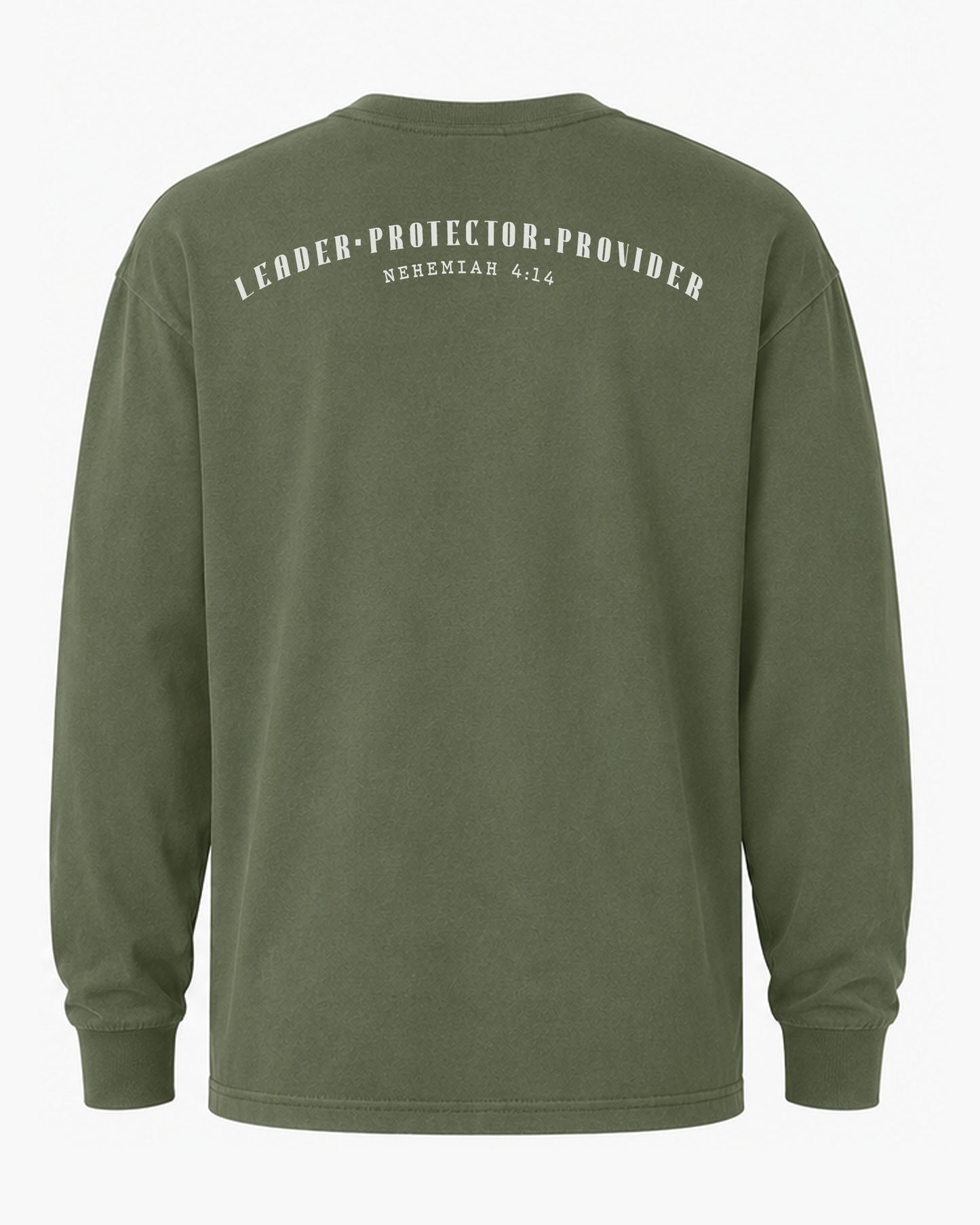 Leader • Protector • Provider | Nehemiah 4:14 Long Sleeve Shirt