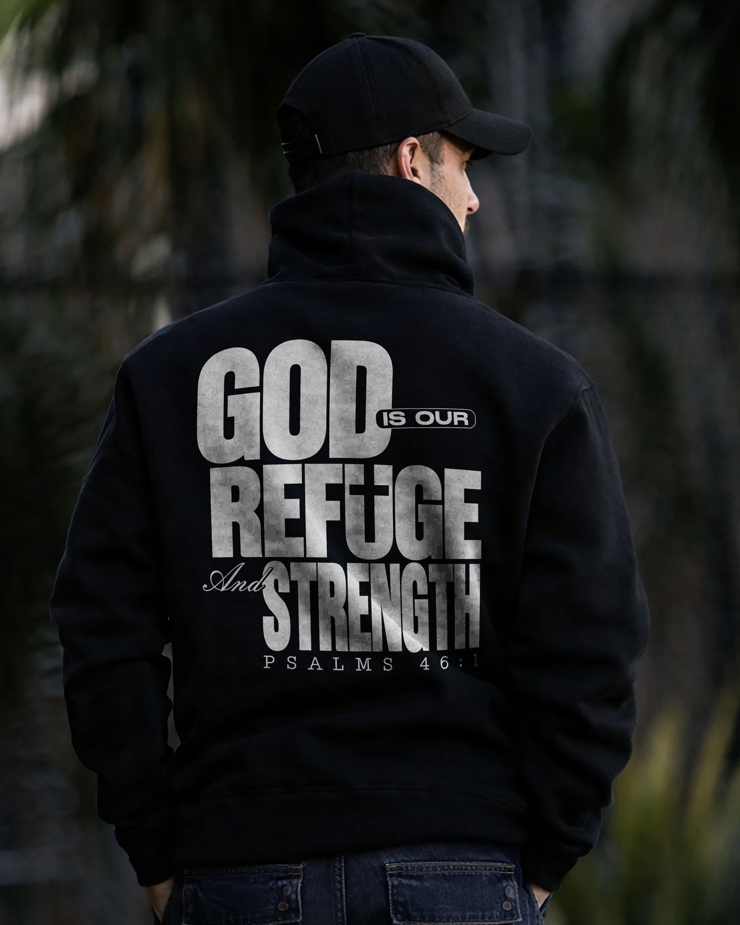 God Is Our Refuge And Strength Hoodie – Black