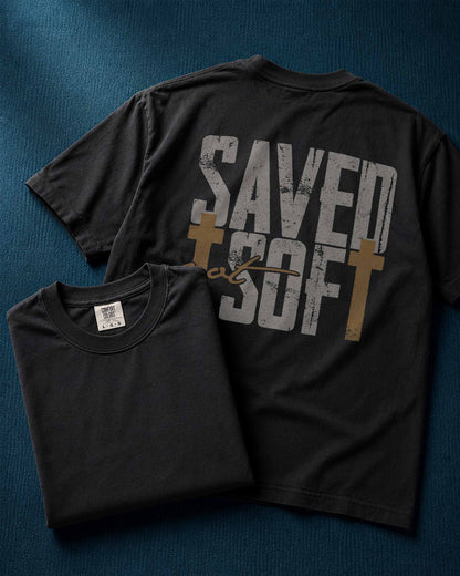 Saved. Not Soft. | Christian Men's Faith T-Shirt