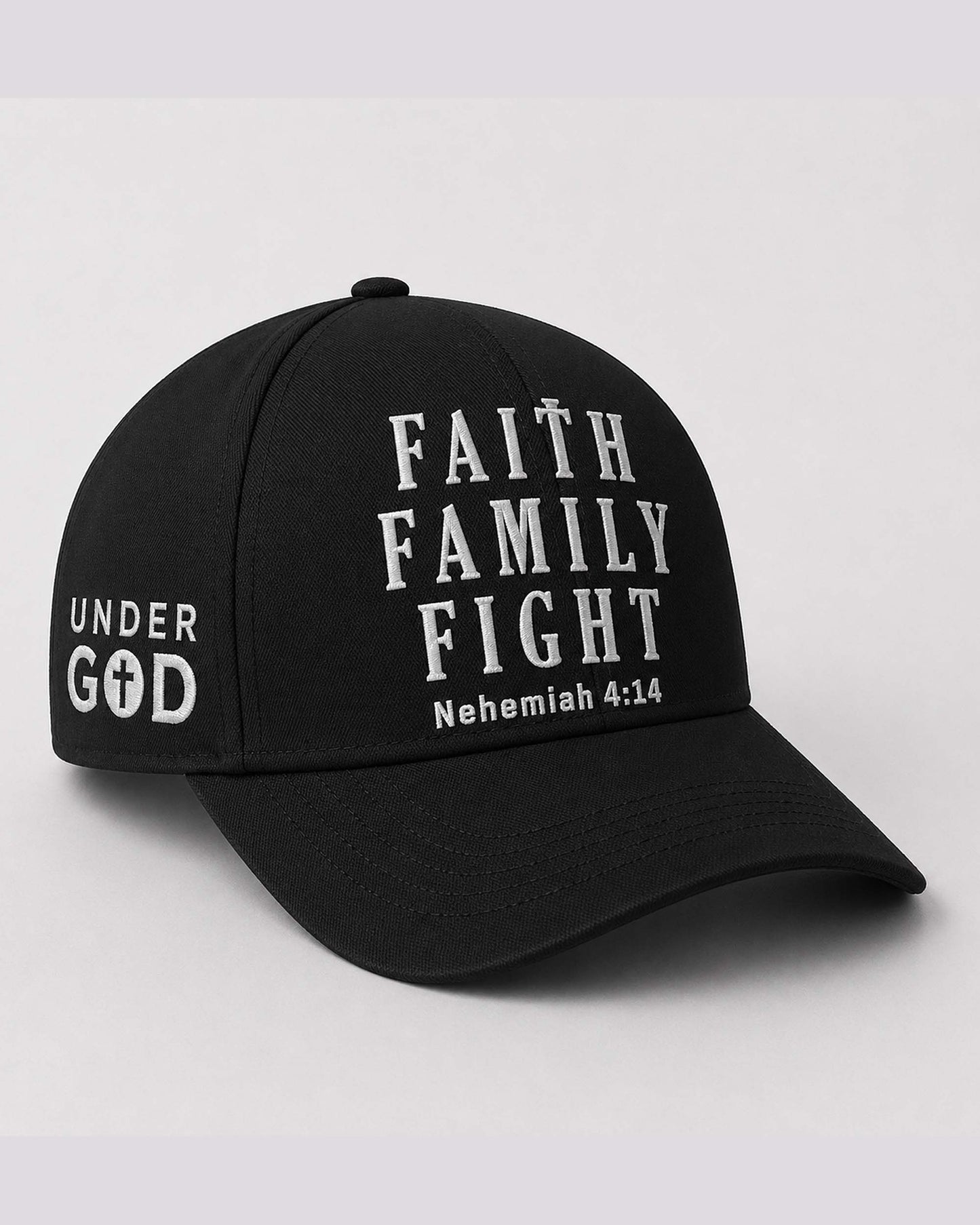 Faith Family Fight – Nehemiah 4:14 Embroidered Baseball Cap