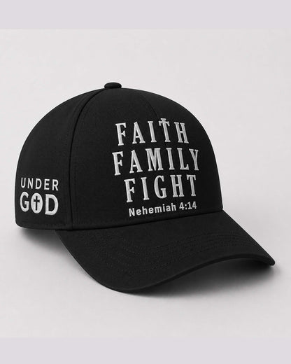 Faith Family Fight – Nehemiah 4:14 Embroidered Baseball Cap