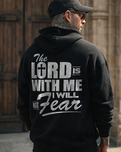 The Lord Is With Me I Will Not Fear Hoodie – Black