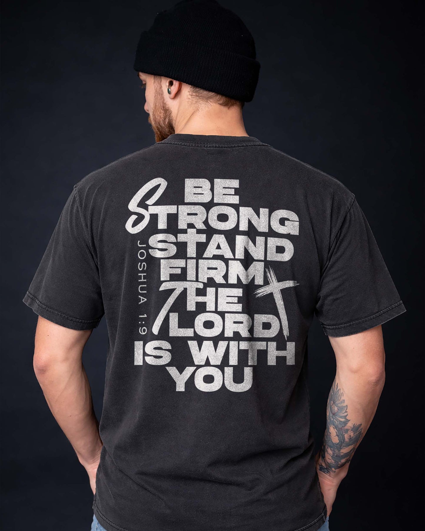 Be Strong Stand Firm Shirt, Christian Scripture Tee, Joshua 1:9 Faith Shirt