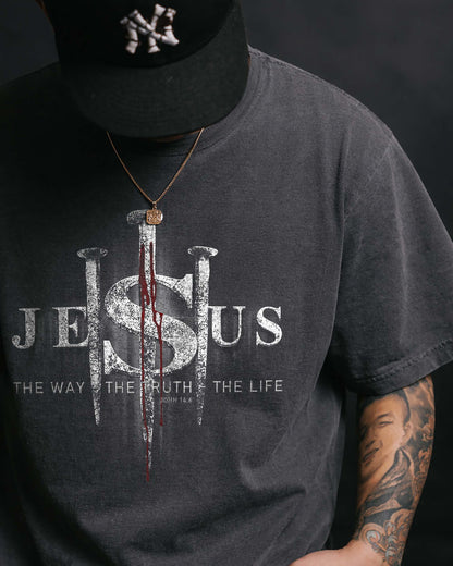 Jesus The Way The Truth The Life Shirt, Christian Cross Nail Tee, John 14:6 Faith Shirt