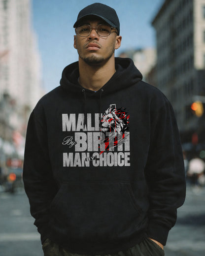 Made By Birth Man By Choice Hoodie – Black