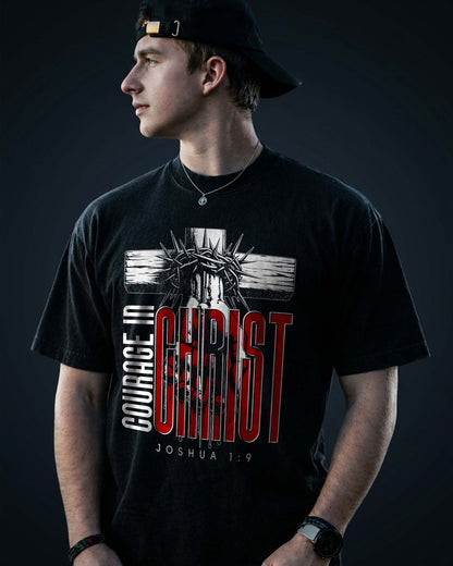 Courage in Christ T-Shirt – Joshua 1:9 Christian Shirt
