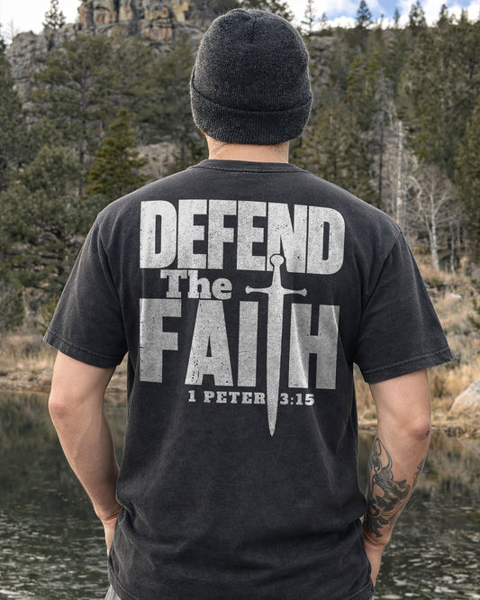 Defend the Faith – Stand Firm in Truth Tee