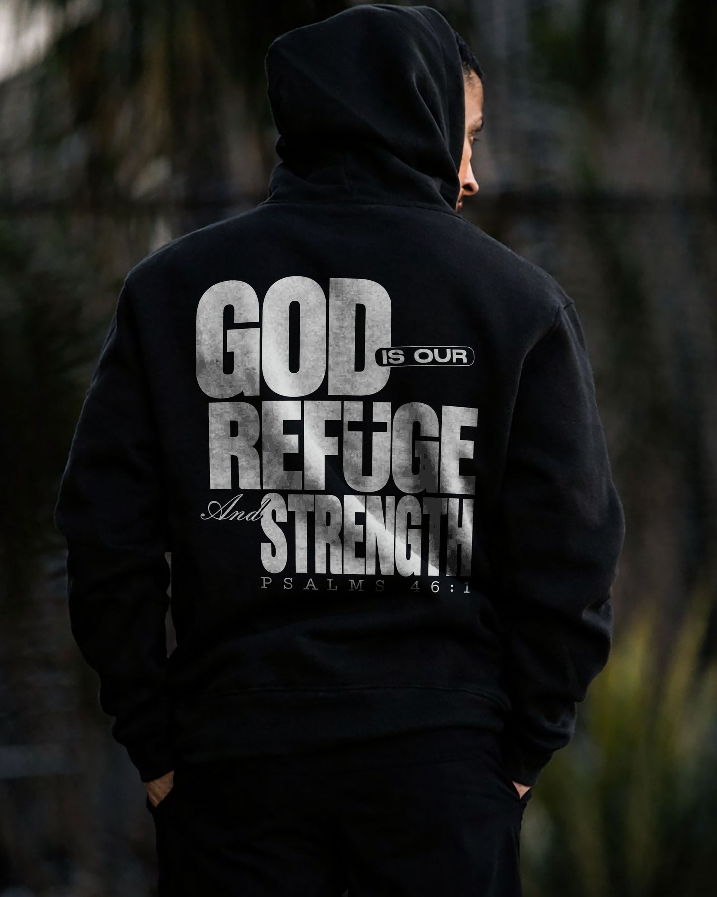 God Is Our Refuge And Strength Hoodie – Black