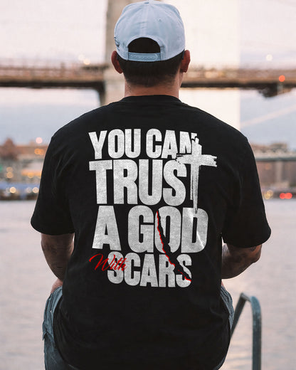 You Can Trust a God With Scars – Iron Faith Tee