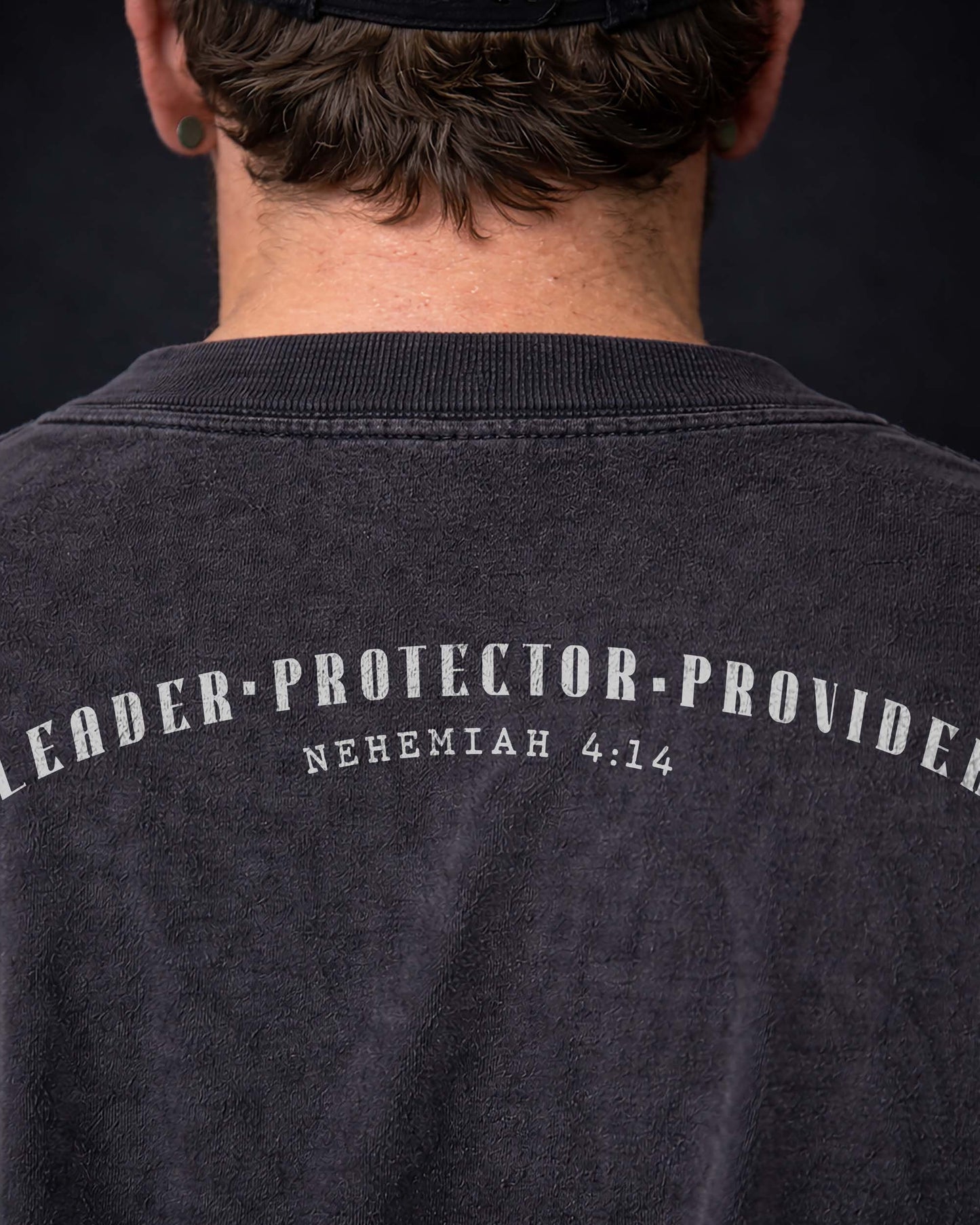 Leader. Protector. Provider. Back Print | Nehemiah 4:14 Christian Men’s Tee