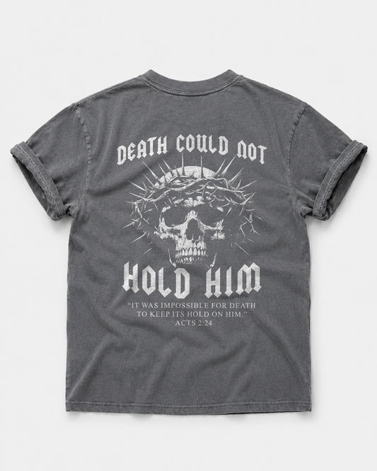 Death Could Not Hold Him – Acts 2:24 Christian Men T-Shirt