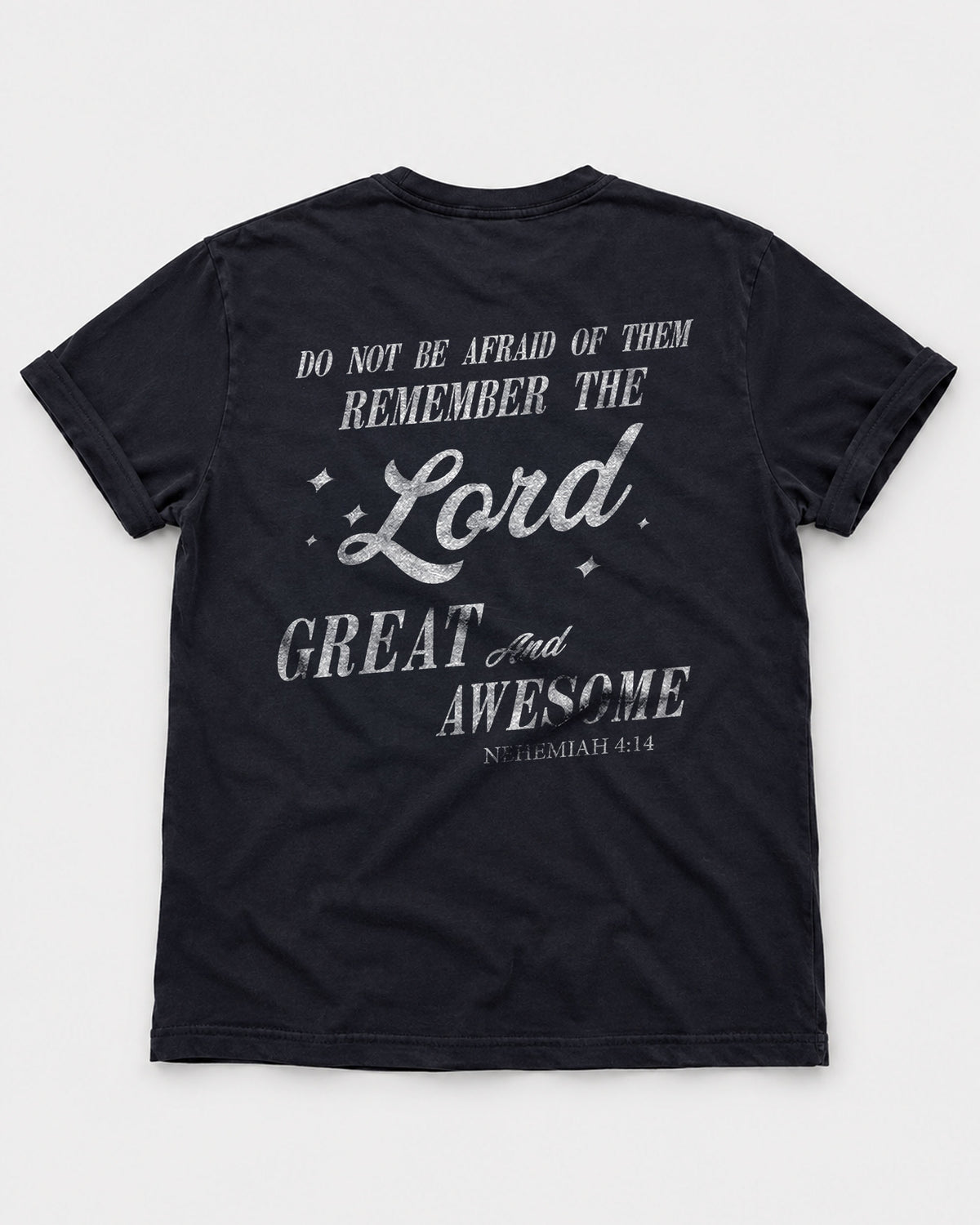 Remember the Lord – Nehemiah 4:14 Christian T-Shirt
