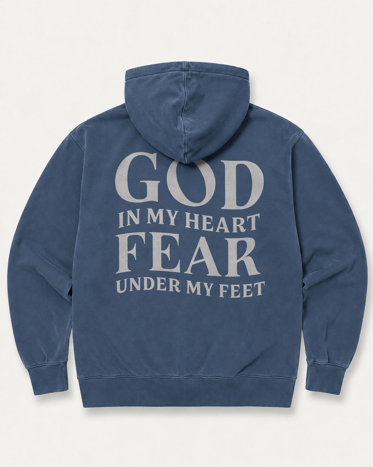 God in My Heart, Fear Under My Feet – Christian Hoodie