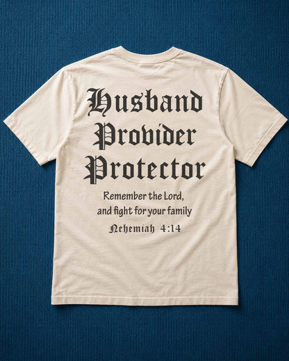Husband • Provider • Protector | Nehemiah 4:14