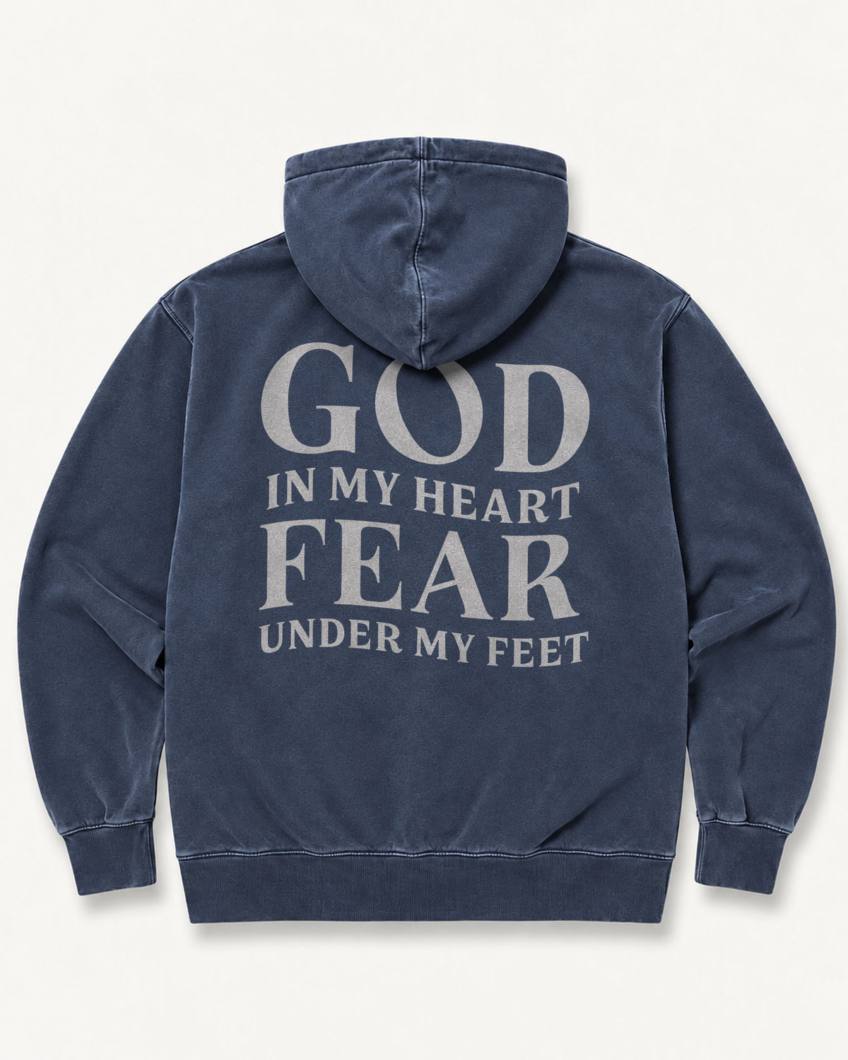 God in My Heart, Fear Under My Feet – Christian Hoodie