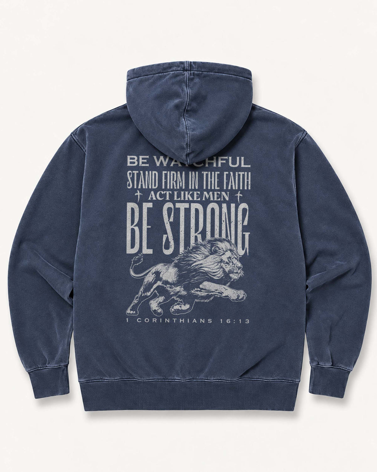 Be Strong Lion Hoodie – 1 Corinthians 16:13
