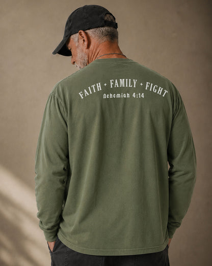 Faith • Family • Fight | Nehemiah 4:14 Long Sleeve Shirt