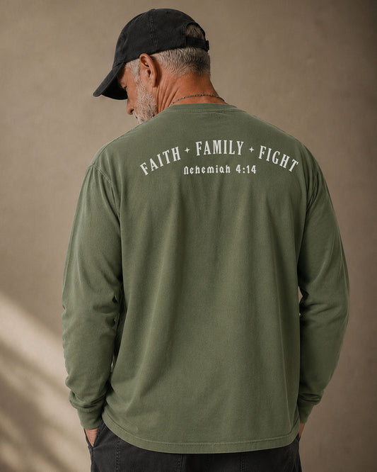 Faith • Family • Fight | Nehemiah 4:14 Long Sleeve Shirt