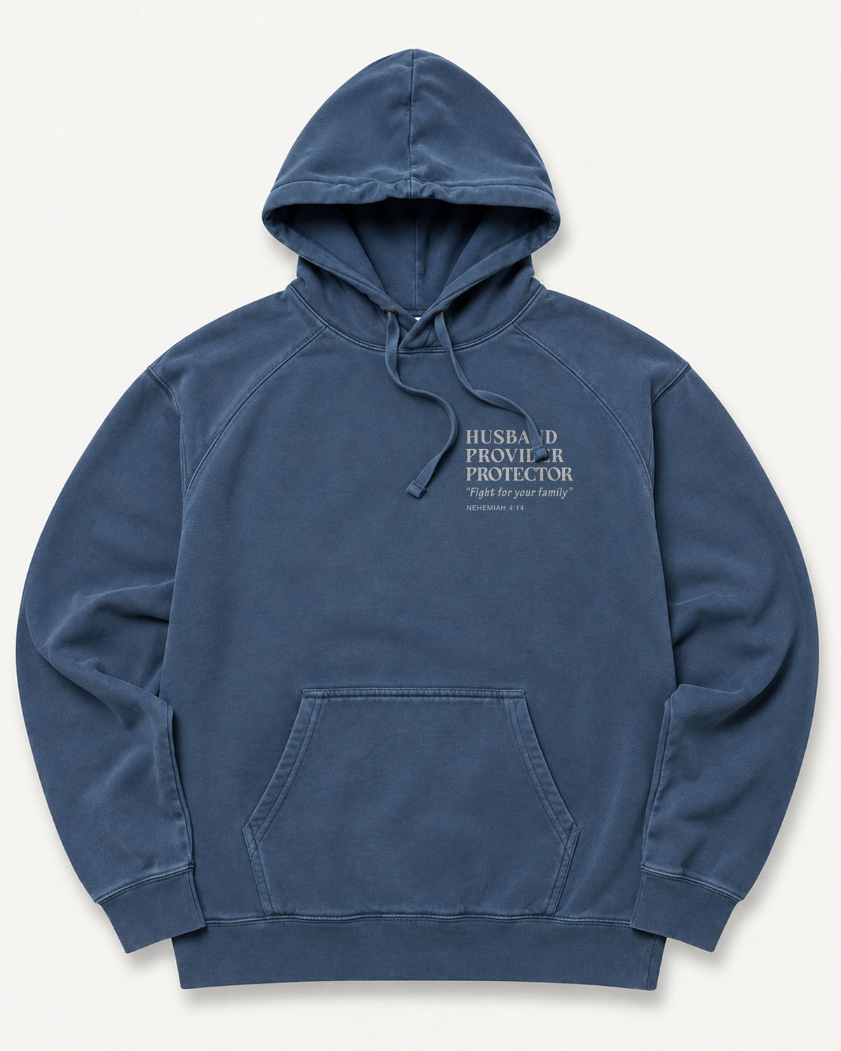 Husband. Provider. Protector -  Nehemiah 4:14 - Christian Hoodie for men