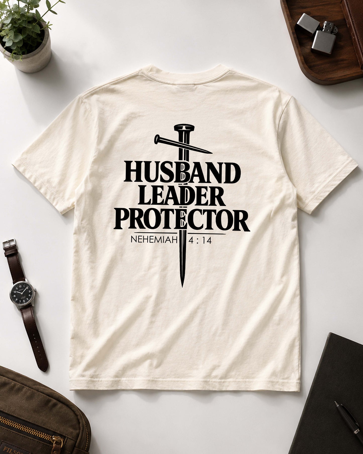 Husband • Leader • Protector | Nehemiah 4:14 Christian Men's T-Shirt
