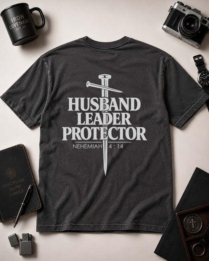 Husband • Leader • Protector | Nehemiah 4:14 Christian Men's T-Shirt
