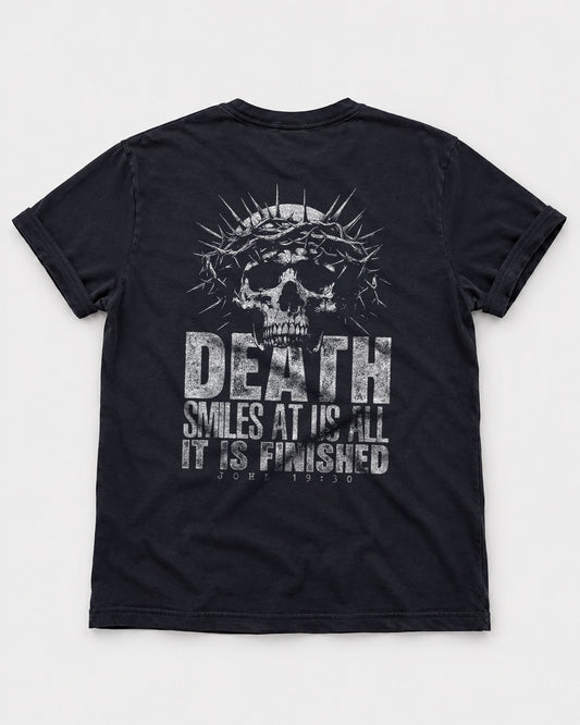 Death Smiles at Us All Christian Shirt – Christ Won John 19:30 Skull Faith Black Tee for Men