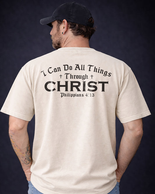 I Can Do All Things Through Christ – Philippians 4:13 Christian Men Tee