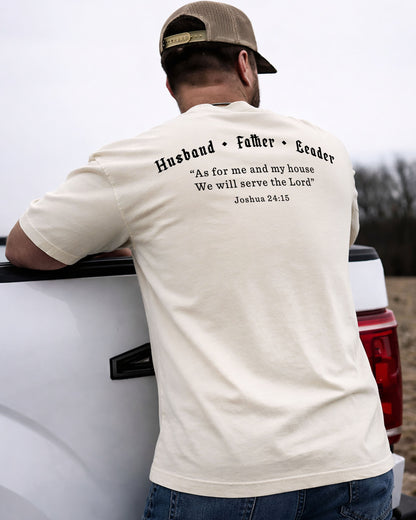 Husband • Father • Leader | Joshua 24:15 Christian Men's T-Shirt