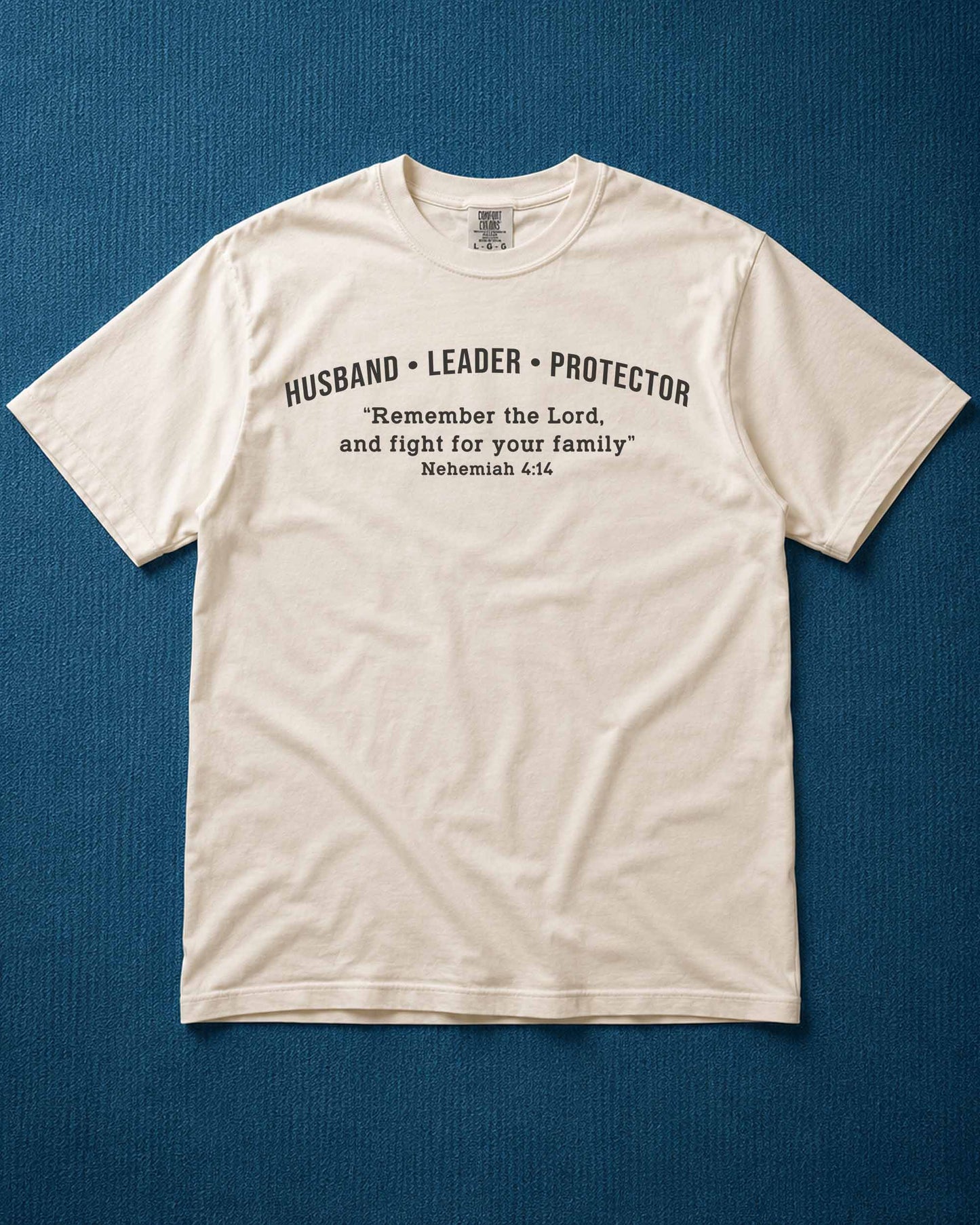 Husband • Leader • Protector | Nehemiah 4:14 Christian Men's T-Shirt