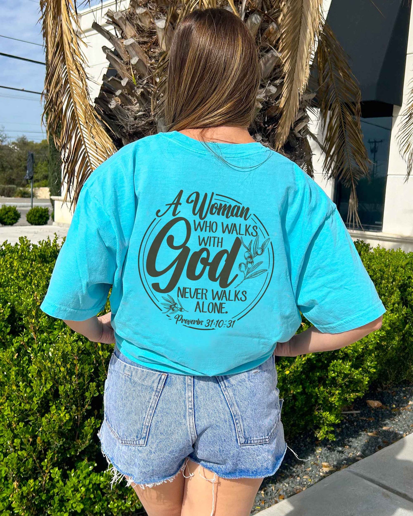 A Woman Who Walks With God Christian T-Shirt | Proverbs 31:10–31