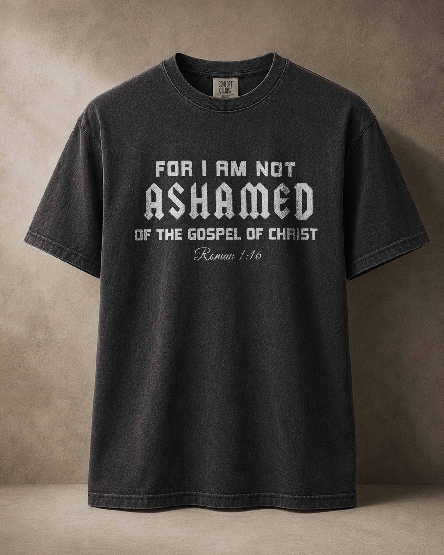 Not Ashamed of the Gospel – Romans 1:16 Christian Men T-Shirt