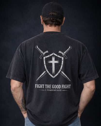 Fight the Good Fight Shirt – 1 Timothy 6:12 - Under God Graphic Tee