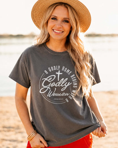 Godly Woman Christian T-Shirt – A Godly Home Begins With a Godly Woman | Titus 2:3–5