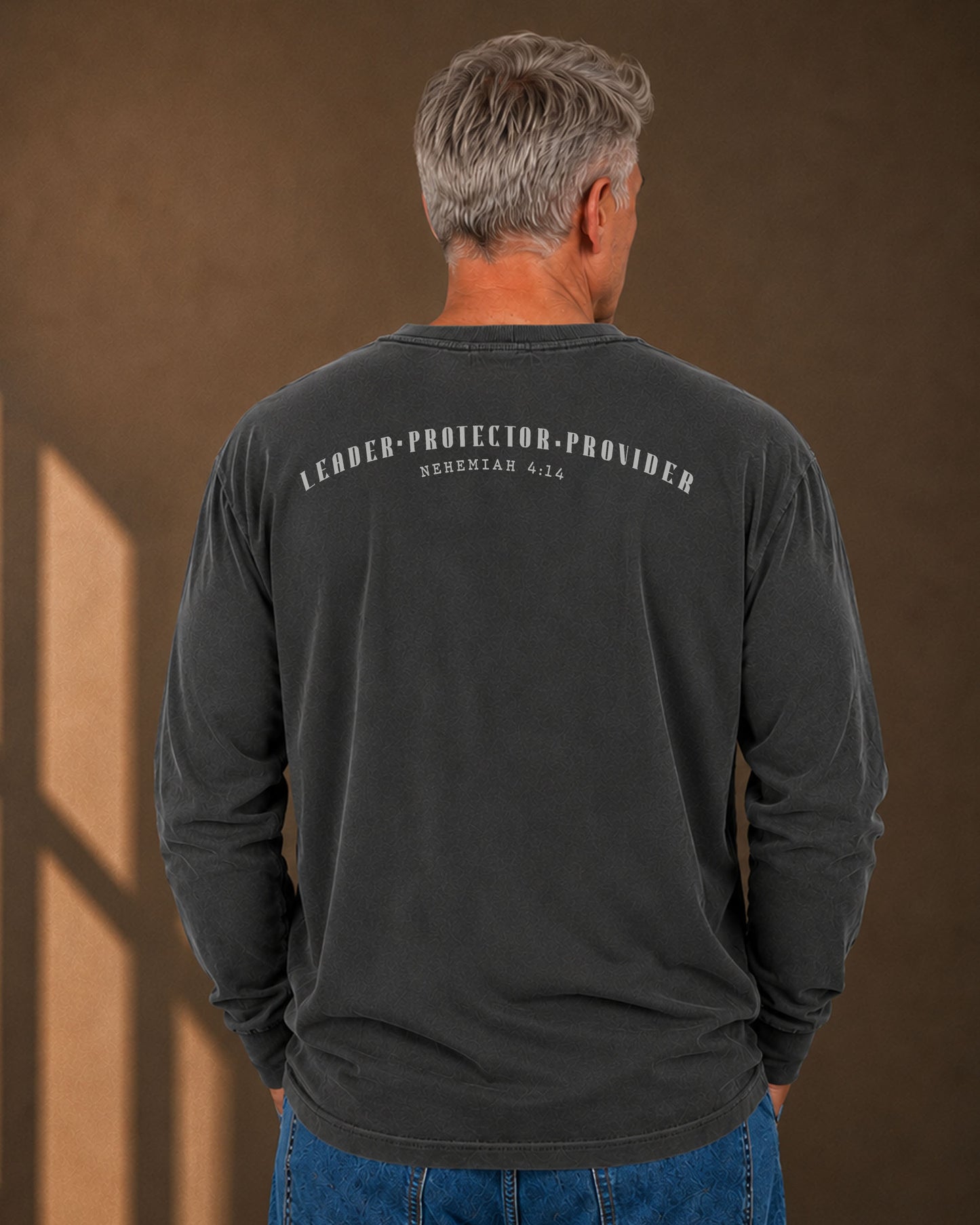 Leader • Protector • Provider | Nehemiah 4:14 Long Sleeve Shirt