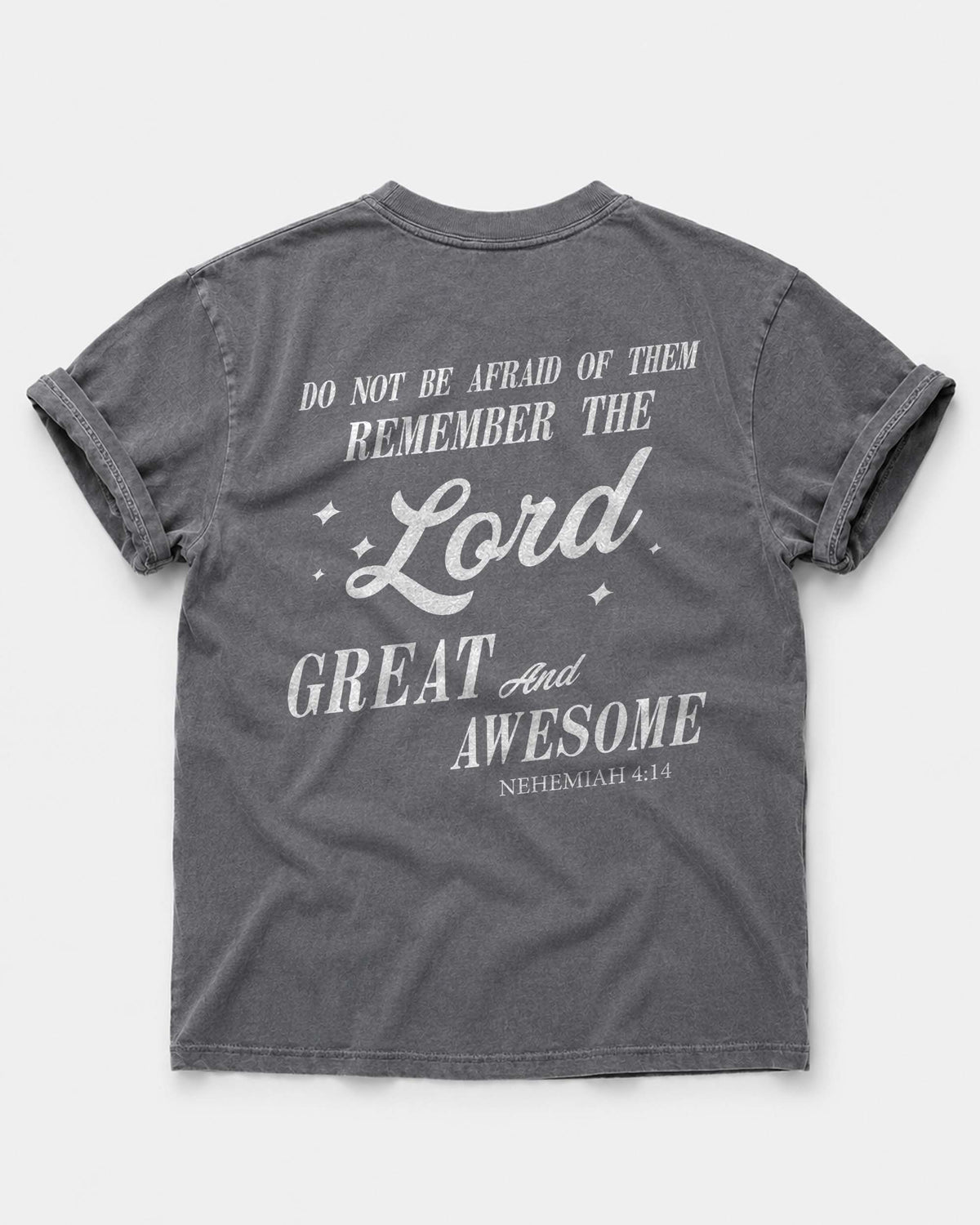 Remember the Lord – Nehemiah 4:14 Christian T-Shirt