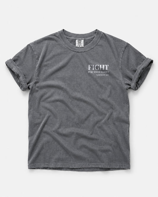 Fight for Your Family T-Shirt | Nehemiah 4:14 | Minimalist Design