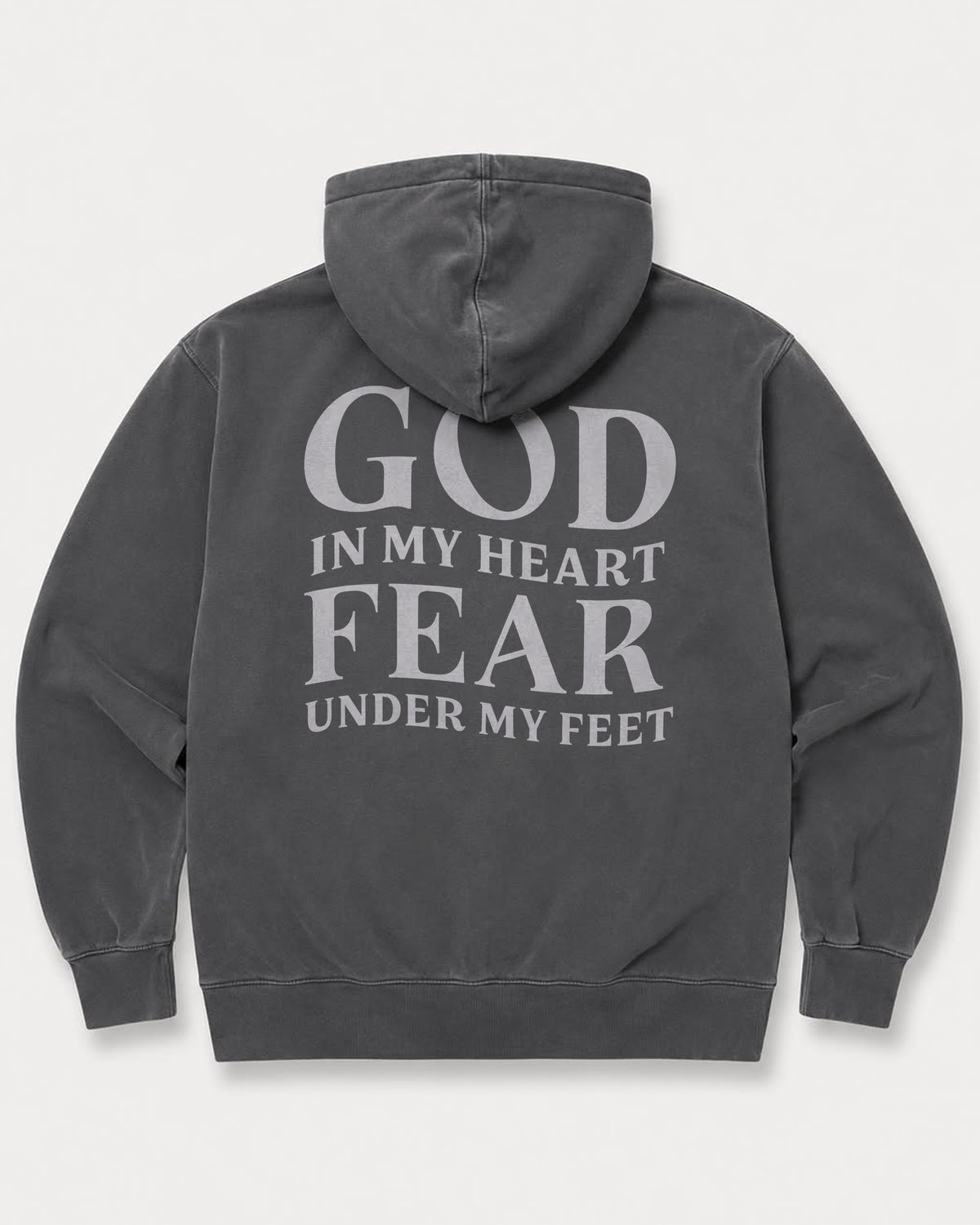 God in My Heart, Fear Under My Feet – Christian Hoodie