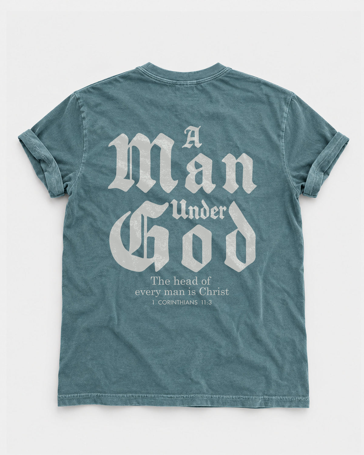 A Man Under God – Men’s Christian T-Shirt | 1 Corinthians 11:3