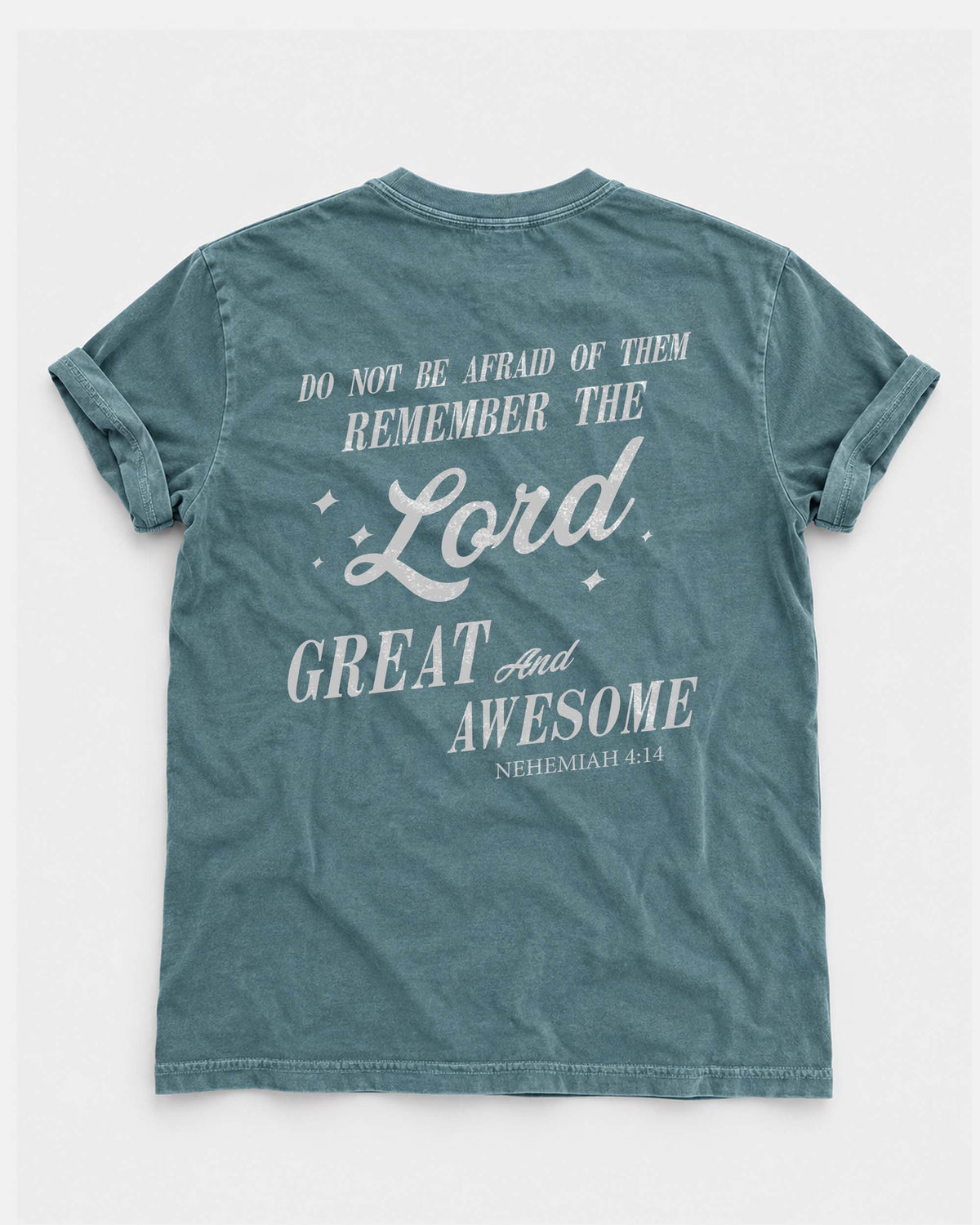 Remember the Lord – Nehemiah 4:14 Christian T-Shirt
